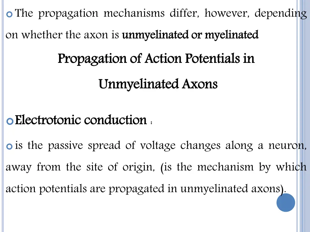 the propagation mechanisms differ however