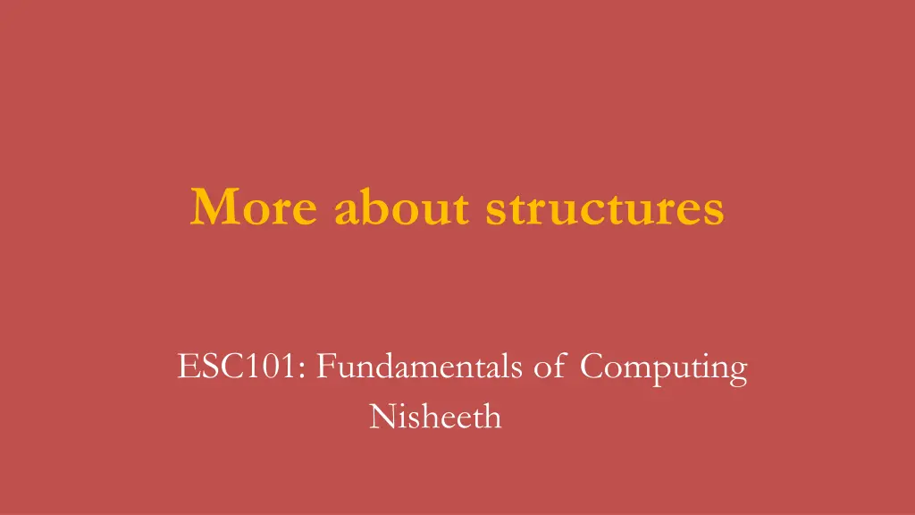 more about structures