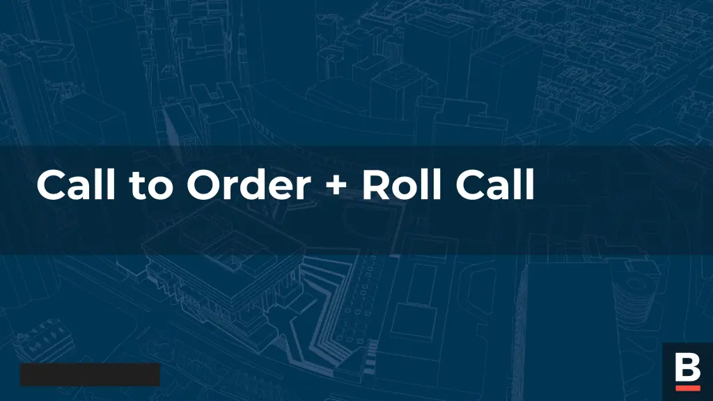call to order roll call