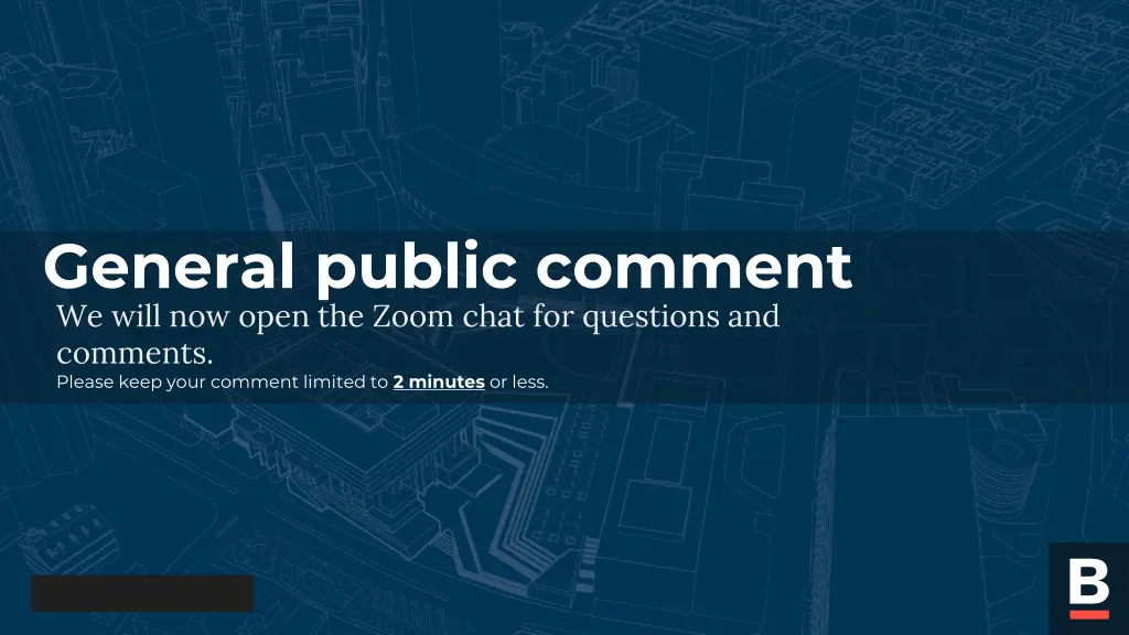general public comment we will now open the zoom