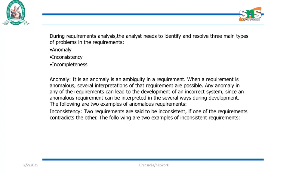 during requirements analysis the analyst needs