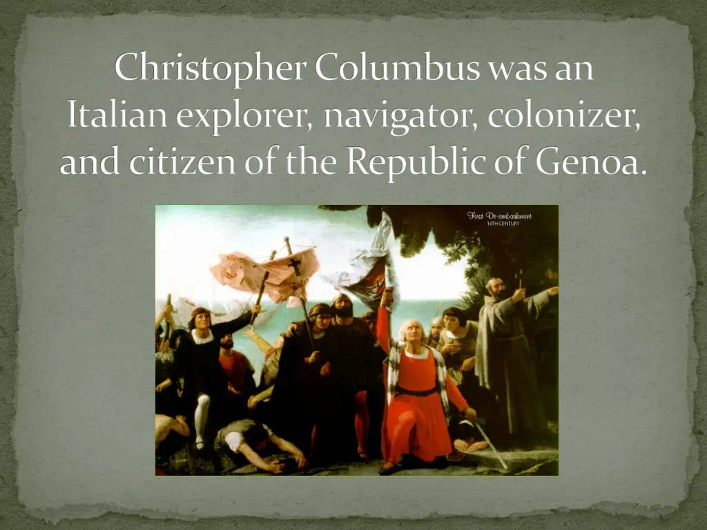 christopher columbus was an italianexplorer