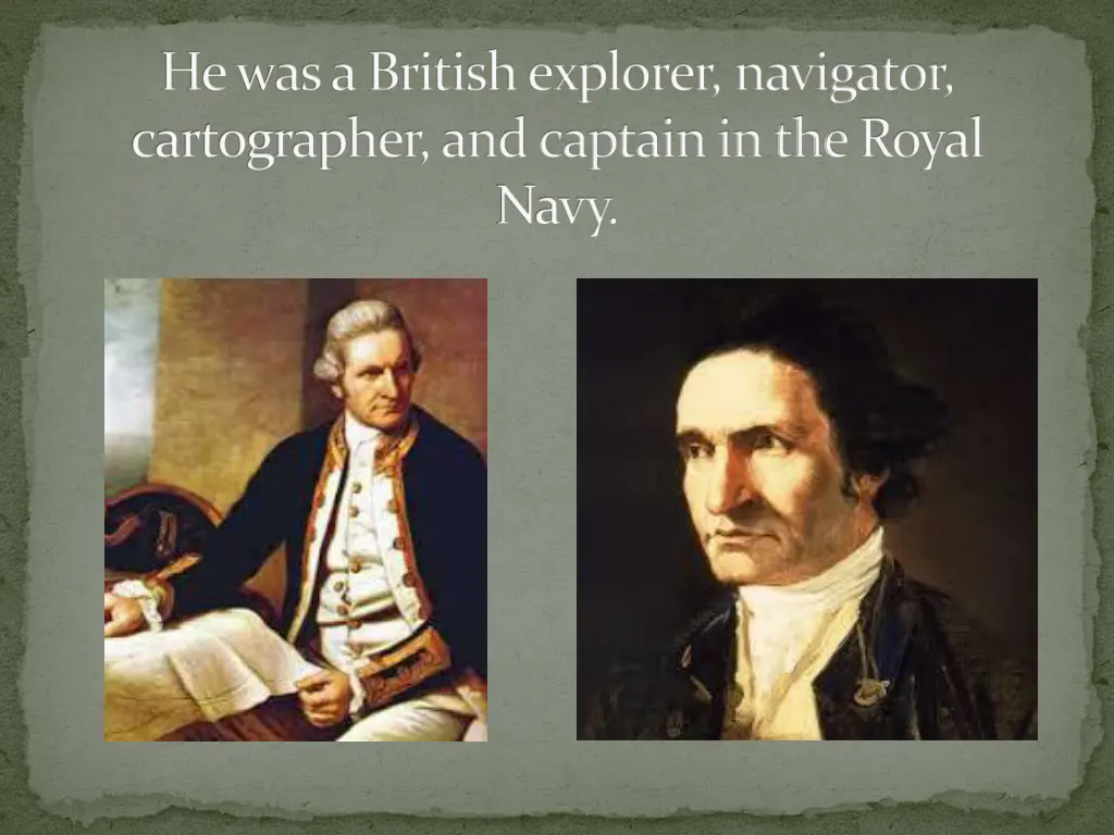 he was a british explorer navigator cartographer
