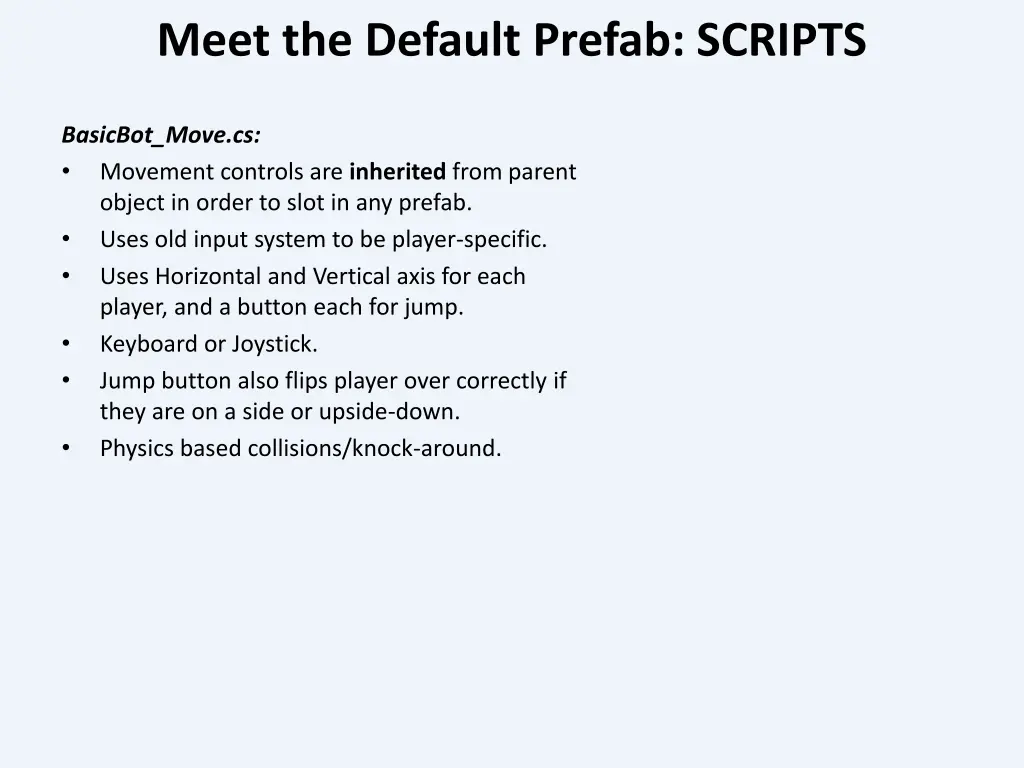 meet the default prefab scripts