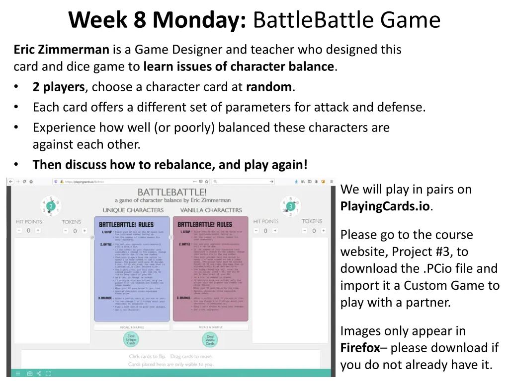 week 8 monday battlebattle game