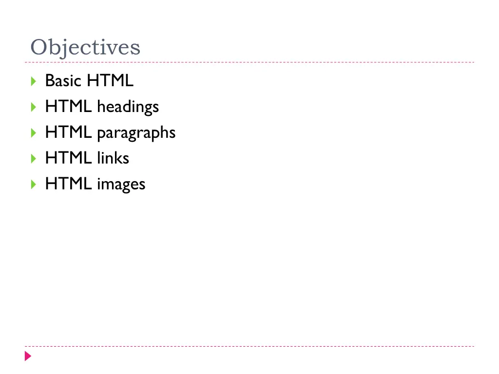 objectives
