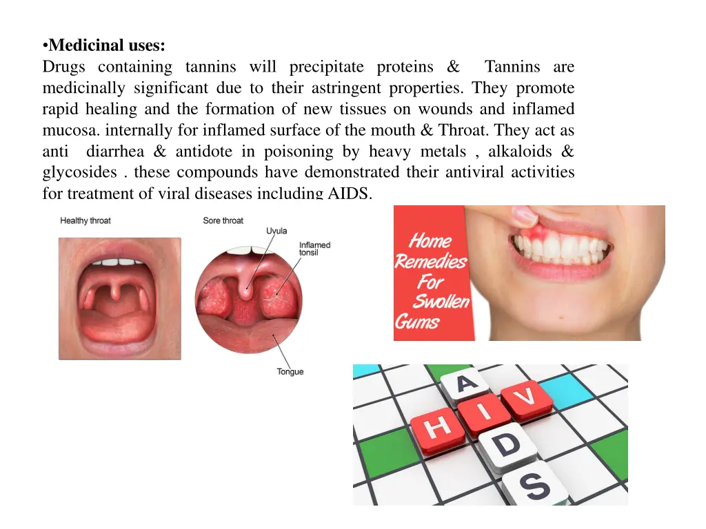 medicinal uses drugs containing tannins will