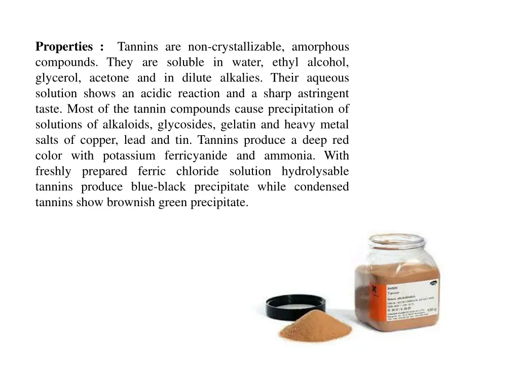 properties tannins are non crystallizable