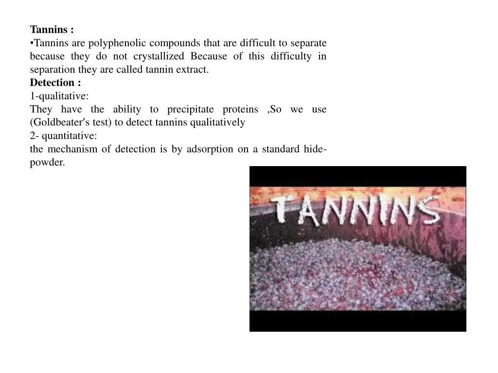 tannins tannins are polyphenolic compounds that