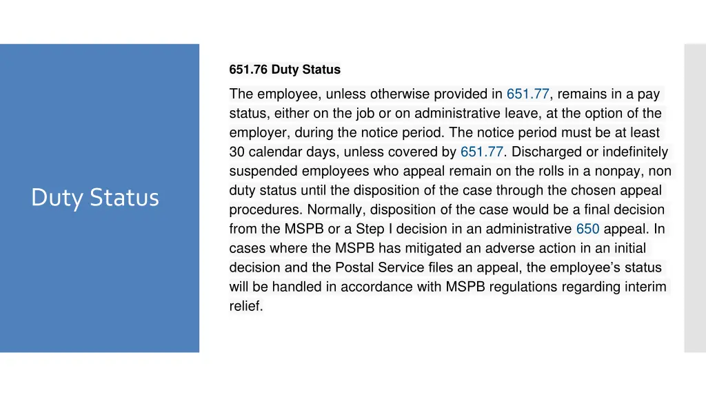 651 76 duty status