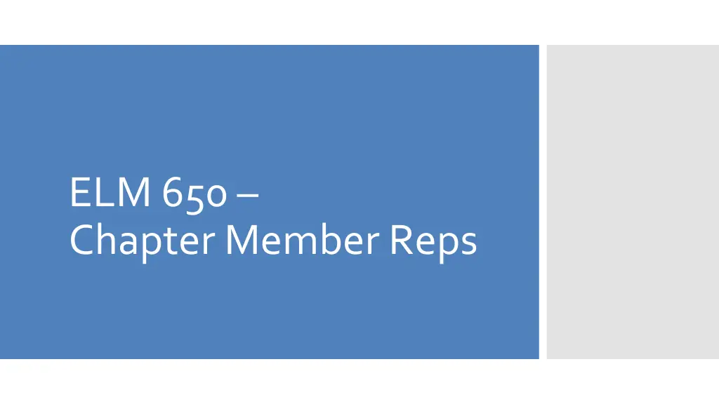 elm 650 chapter member reps