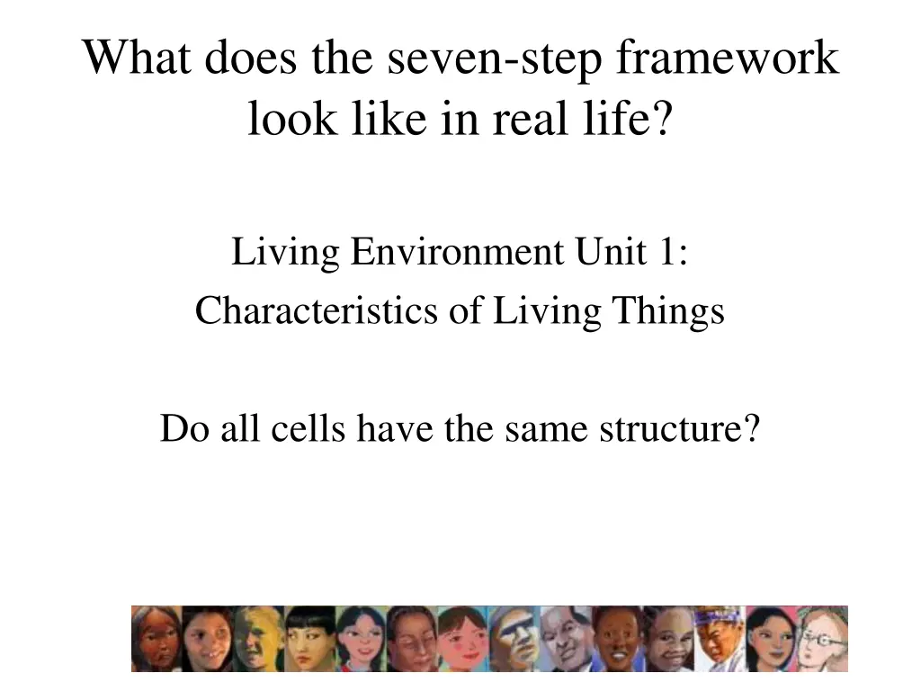 what does the seven step framework look like