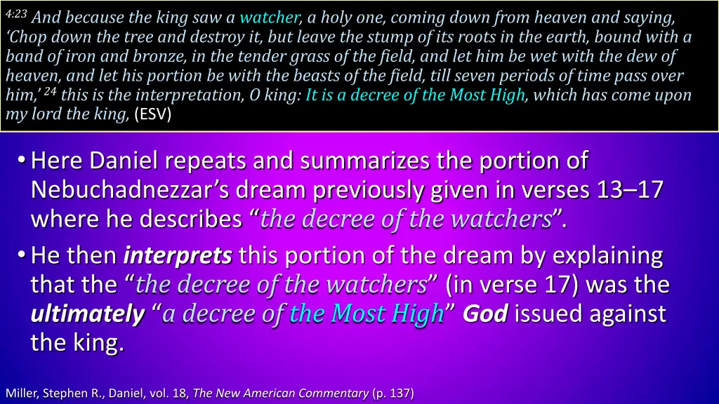 4 23 and because the king saw a watcher a holy