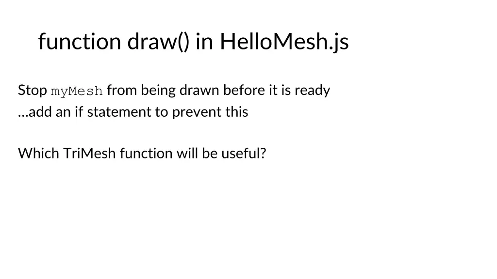 function draw in hellomesh js