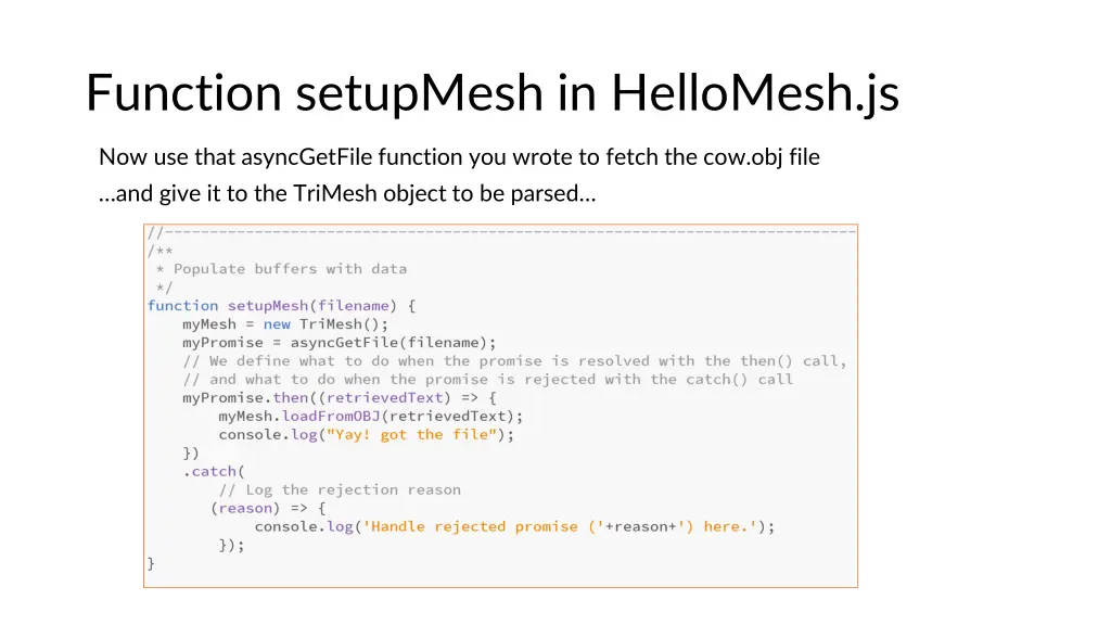 function setupmesh in hellomesh js