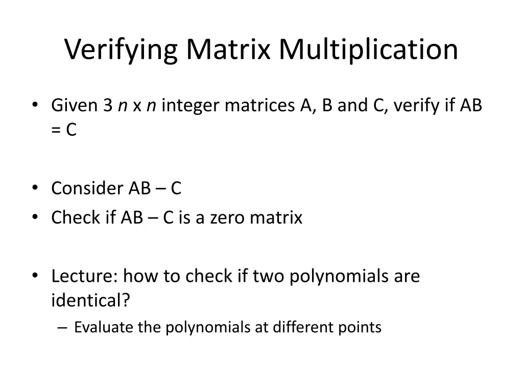 verifying matrix multiplication 1