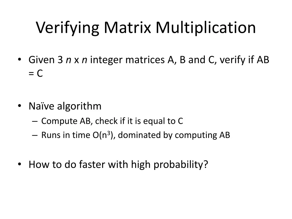 verifying matrix multiplication