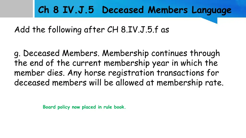 ch 8 iv j 5 deceased members language