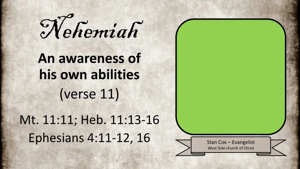 nehemiah an awareness of his own abilities verse