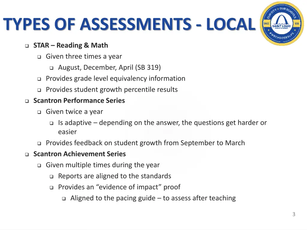 types of assessments local