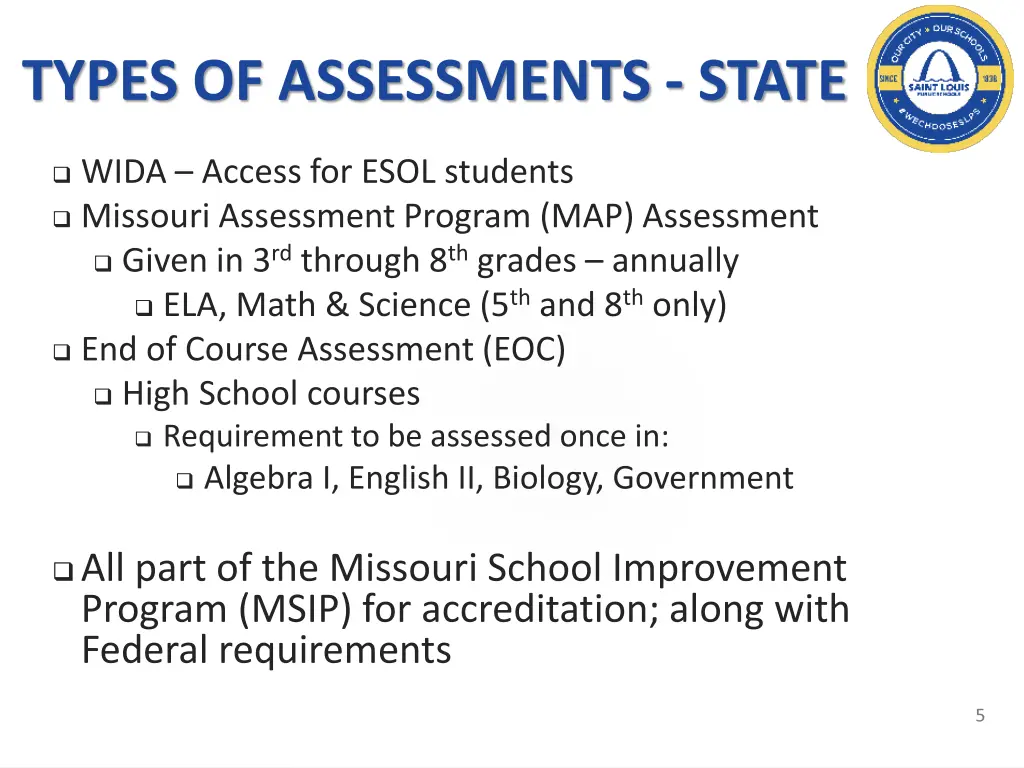 types of assessments state
