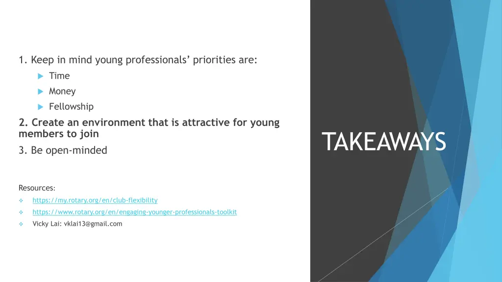 1 keep in mind young professionals priorities are