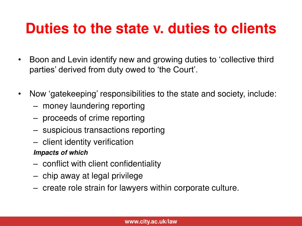 duties to the state v duties to clients