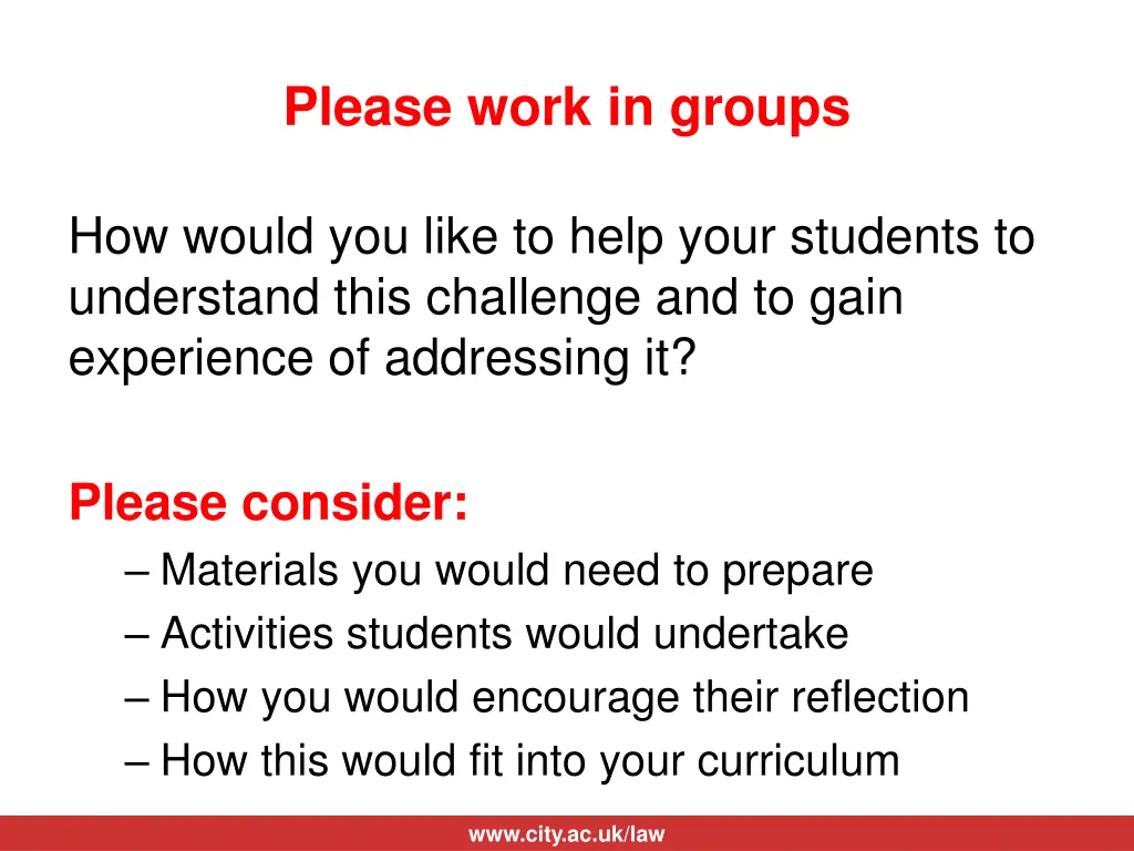please work in groups