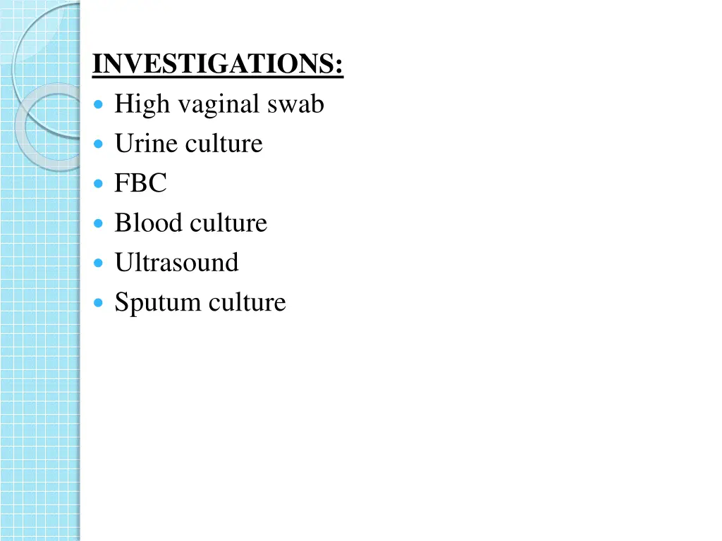 investigations high vaginal swab urine culture