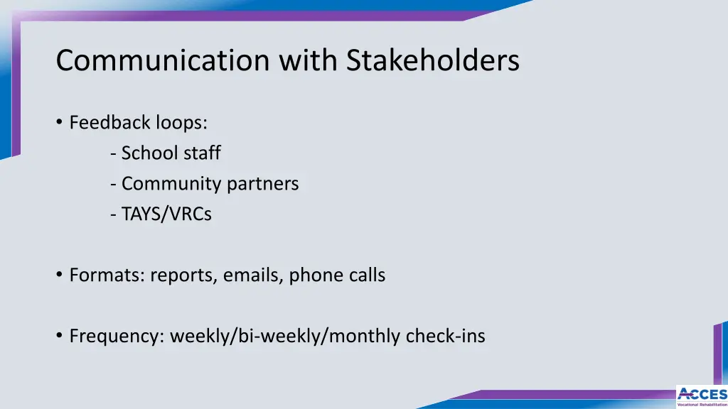 communication with stakeholders