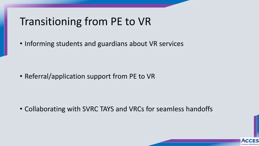 transitioning from pe to vr