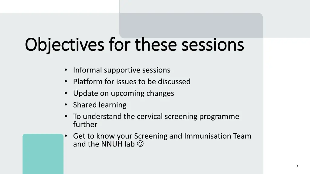 objectives for these sessions objectives