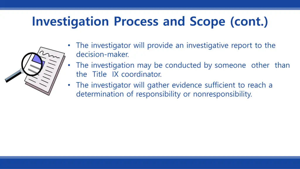 investigation process and scope cont