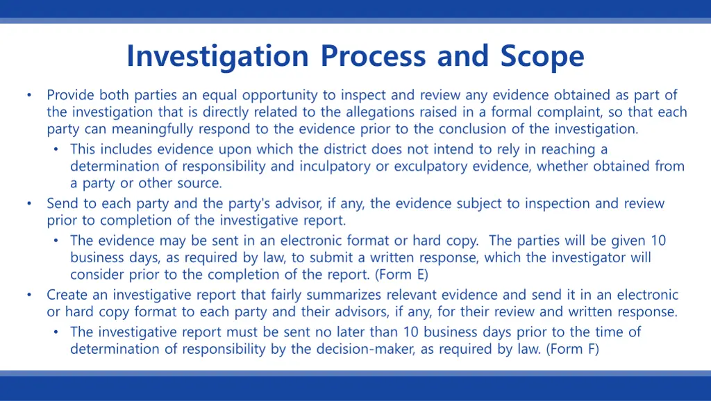 investigation process and scope