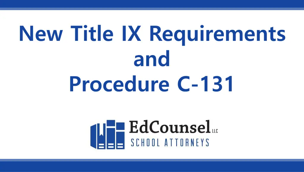 new title ix requirements and procedure c 131