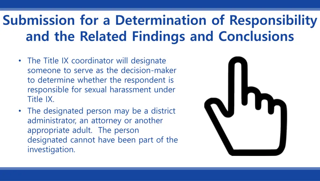 submission for a determination of responsibility