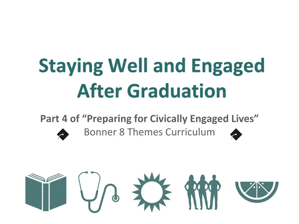 staying well and engaged after graduation