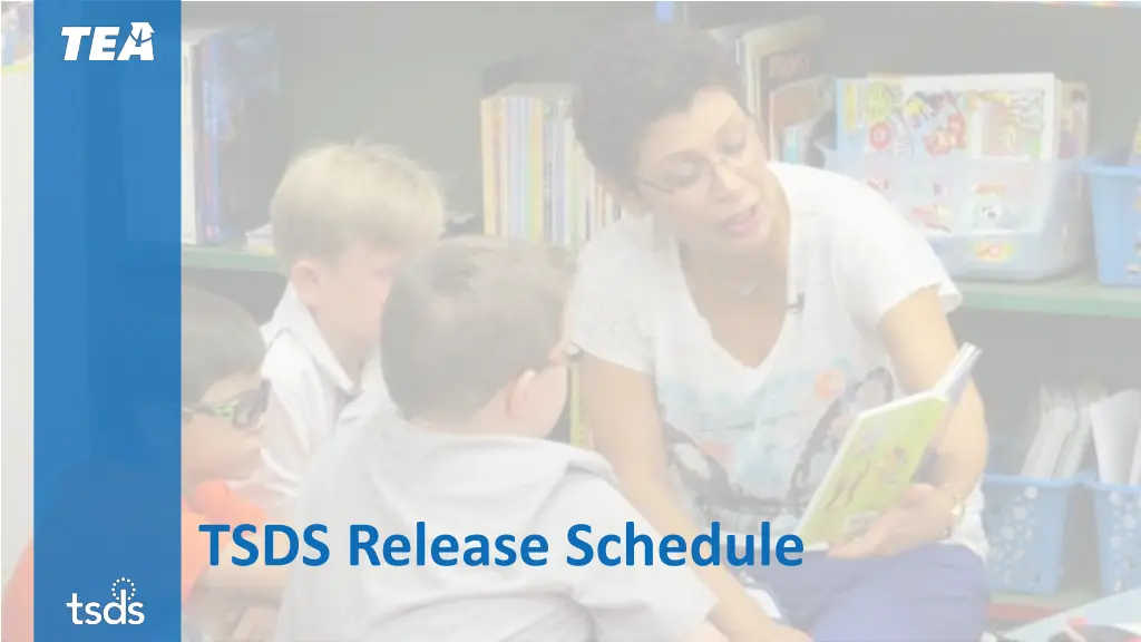 tsds release schedule