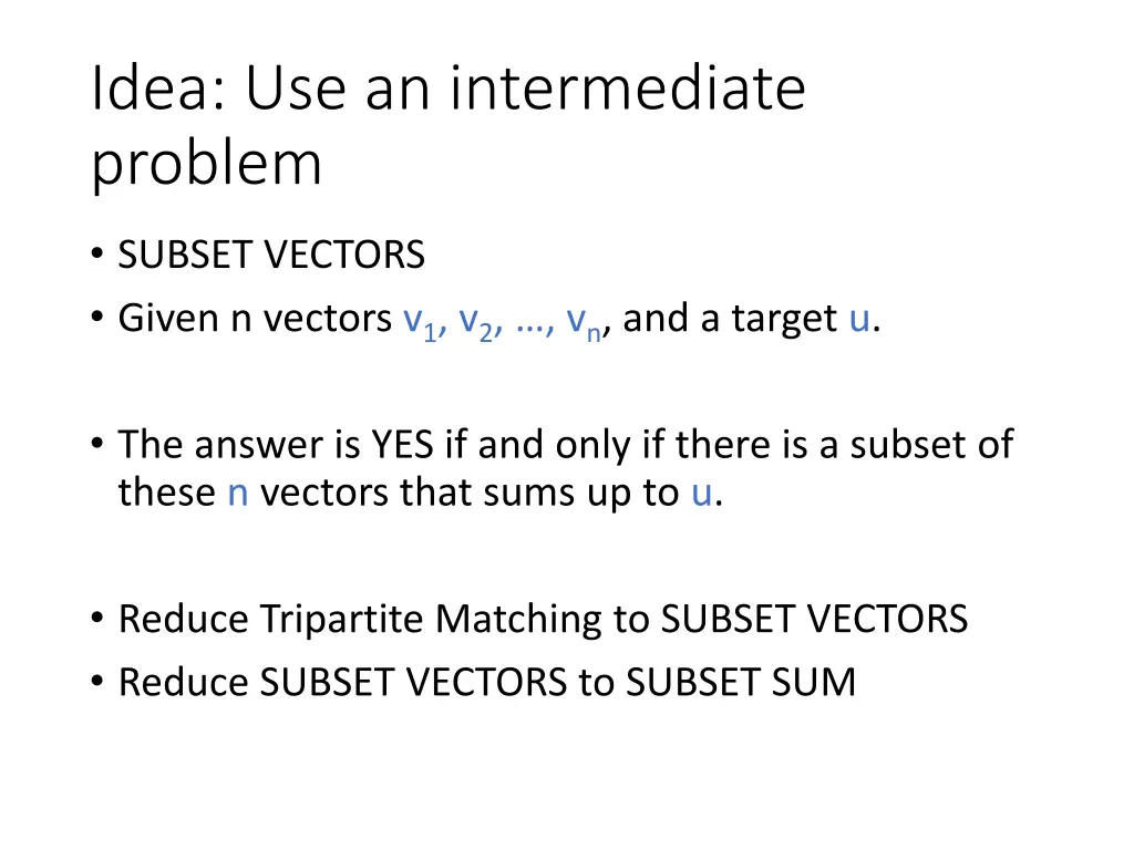 idea use an intermediate problem