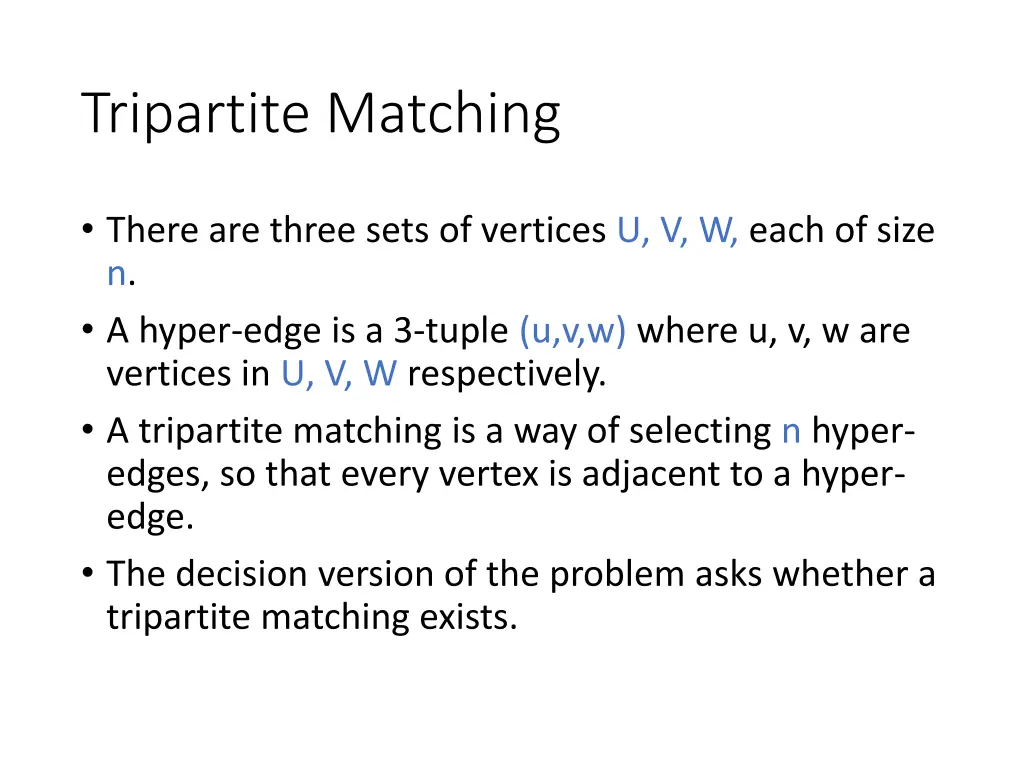 tripartite matching