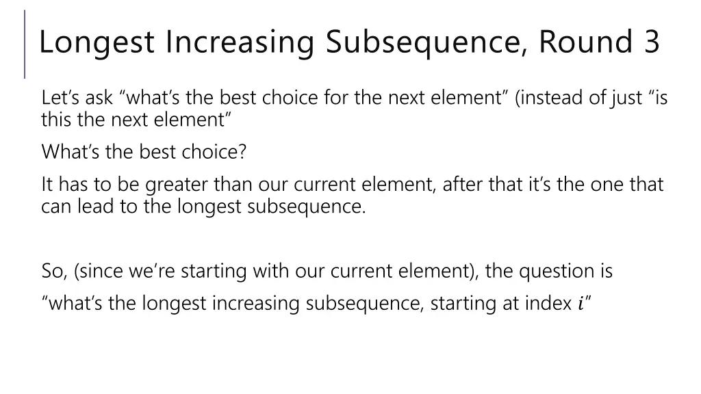 longest increasing subsequence round 3