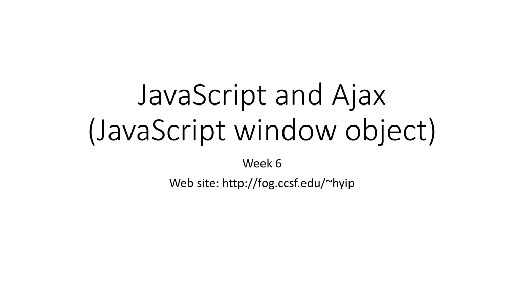javascript and ajax javascript window object