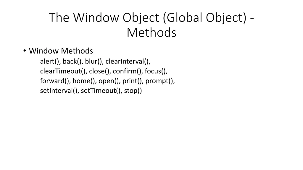 the window object global object methods