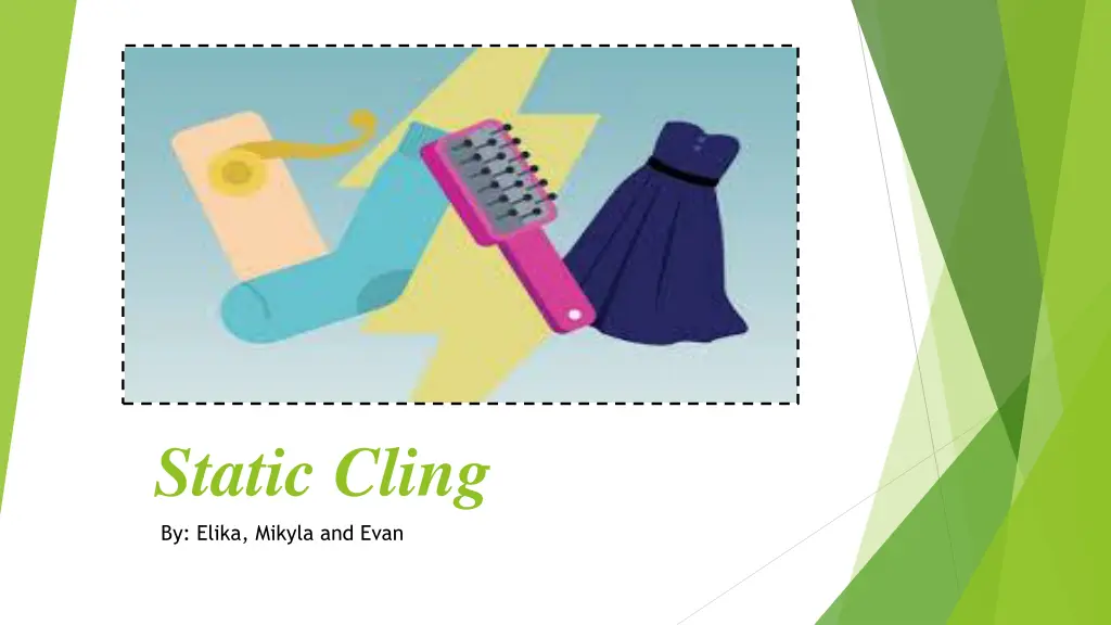 static cling by elika mikyla and evan
