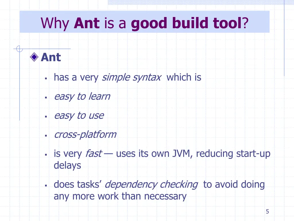 why ant is a good build tool