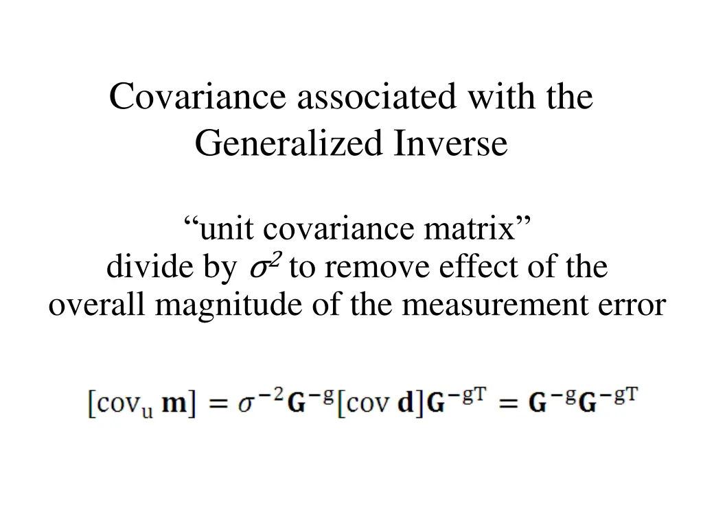 covariance associated with the generalized inverse