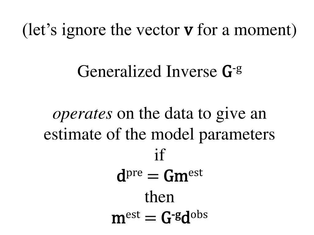 let s ignore the vector v v for a moment