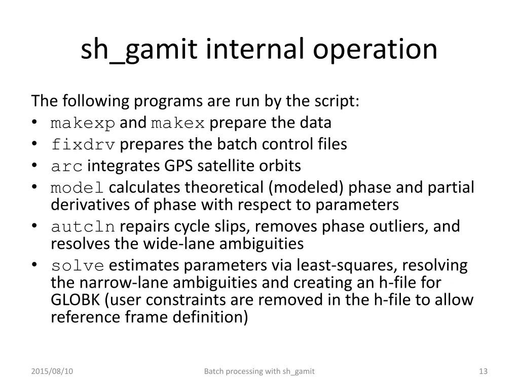 sh gamit internal operation