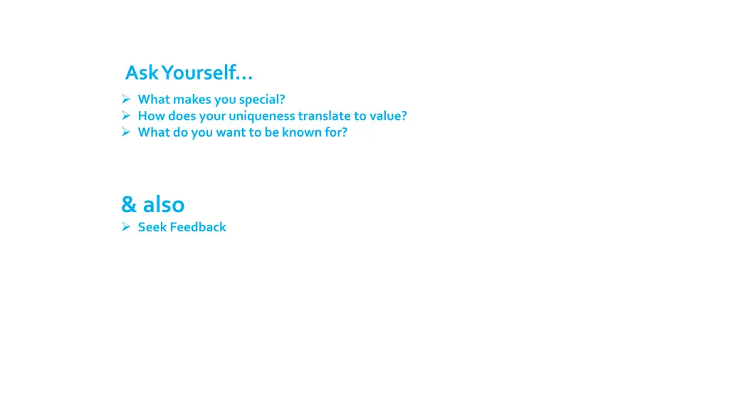 ask yourself what makes you special how does your