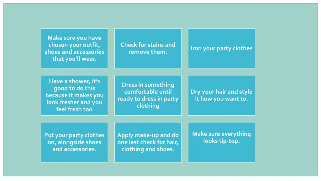 make sure you have chosen your outfit shoes
